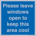 please-leave-windows-open-to-keep-this-area-cool-blue-background-white-text~